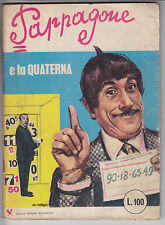 PAPPAGONE e la QUATERNA  n. 9 - ed. Gallo Rosso 1967 -  ottimo
