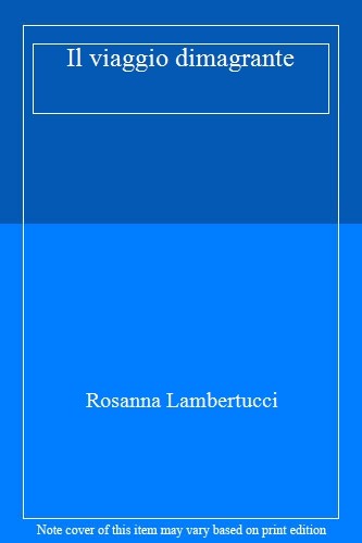 Viaggio dimagrante by - dimagrante,