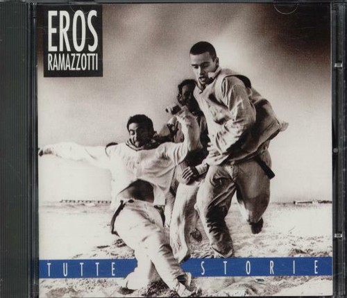 Eros ramazzotti tutte storie - ramazzotti,