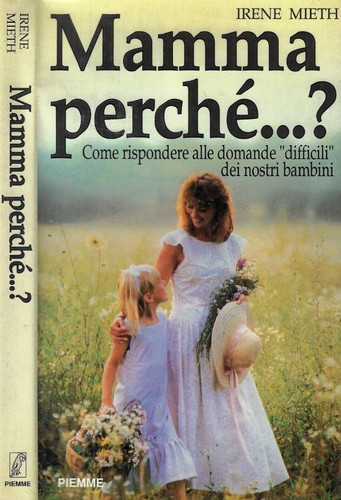 Mamma perché come - mamma,, perché...