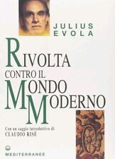 Rivolta contro il mondo moderno Julius Evola Ed Mediterranee Crisi Libro Opere