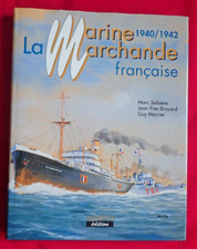 LA MARINE MARCHANDE FRANÇAISE