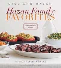 Hazan Family Favorites: Beloved Italian Recipes, Hazan, Giuliano,