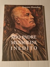 Mio padre mussolini - padre,