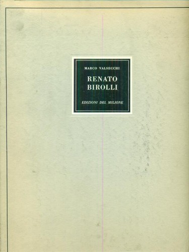 Renato birolli valsecchi marco - valsecchi,