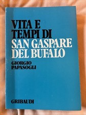 Vita e tempi di San Gaspare