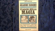 Viaggio nella magia. [Paperback] Roghi, Gianni
