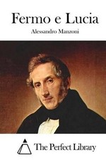Fermo e Lucia by Alessandro Manzoni (Italian) Paperback Book