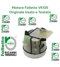 MOTORE ORIGINALE VORWERK FOLLETTO VK 135 VK 136 31056 (MOTORI PROVATI 100%)