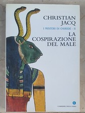 La cospirazione per male i misteri di Osiride II - Christian Jacq 
