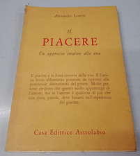 Lowen Alexander - Il Piacere
