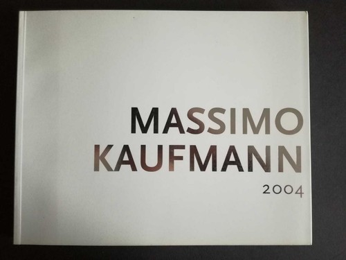 Massimo kaufmann 2004 - massimo,