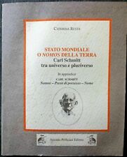 Stato mondiale o nomos della terra. Carl Schmitt tra universo e pluriverso.