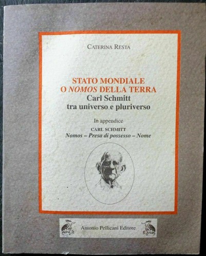 Stato mondiale nomos della - stato, o
