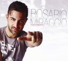 ROSARIO MIRAGGIO - FORTEMENTE