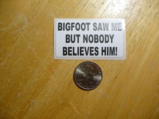 ADESIVO STICKER BIGFOOT SAW ME
