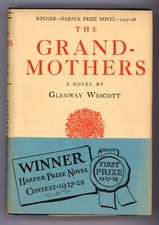 The Grandmothers by Glenway Wescott (1927) A Family Portrait - [first edition]