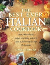 The Best Ever Italian Cookbook by Capalbo, Carla Paperback Book The Cheap Fast