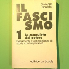 IL FASCISMO 1 LA CONQUISTA DEL