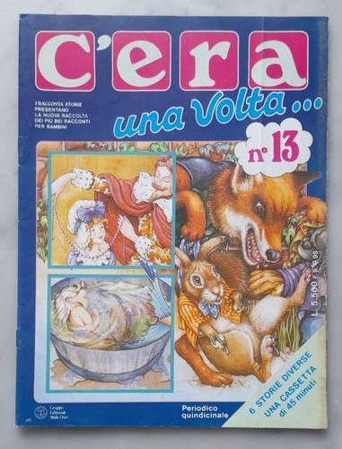 Era una volta n 13 - c'era,