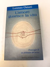 L'AMORE GUARISCE LA VITA