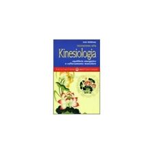 LIBRO INIZIAZIONE ALLA KINESIOLOGIA. EQUILIBRIO ENERGETICO - ANN HOLDWAY