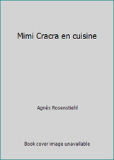 Mimi Cracra en cuisine by
