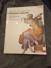 ITINERARIO NELL'ARTE. PER LE SCUOLE SUPERIORI.