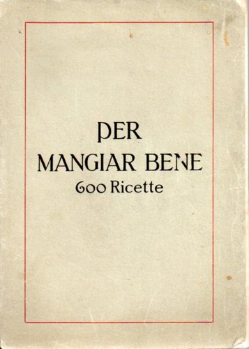 Per mangiar bene - :, 600