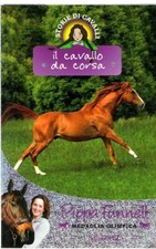 Il cavallo da corsa. Storie di