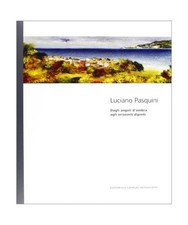 Luciano pasquini dagli angoli - pasquini.,