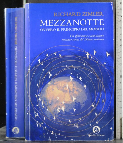 Mezzanotte ovvero principio - il,