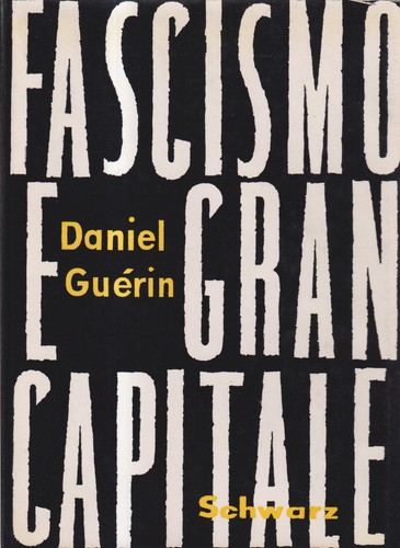 Fascismo gran capitale - fascismo,