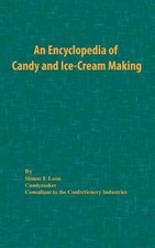 Encyclopedia of Candy and Ice-cream Making by Simon I. Leon (English) Hardcover 