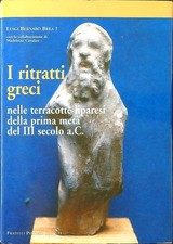 I RITRATTI GRECI NELLE TERRACOTTE LIPARESI BERNABO' BREA - CAVALIER