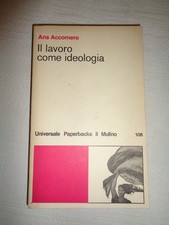 IL LAVORO COME IDEOLOGIA -