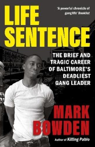 Mark bowden life sentence - mark,