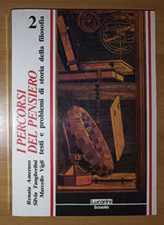 I PERCORSI DEL PENSIERO Volume 2 testi e problemi di storia della filosofia 1990