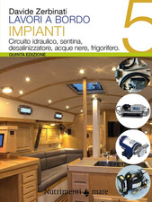 Lavori a Bordo. Circuito Idraulico, Sentina, Desalinizzatore, Acque Nere, Frigor