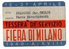 Tessera 1940 XVIII FIERA DI MILANO PELUCCHI SPETTACOLI VIAGGIANTI LUNA PARK