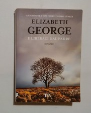 E liberaci dal padre - Elizabeth George - Romanzo TEA