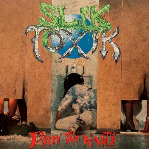 Slik toxik doin the - slik,