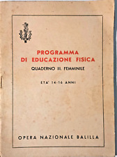 Programma Educazione Fisica Quaderno 3 Femminile Opera Nazionale Balilla Libro