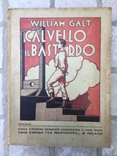WILLIAM GALT LUIGI NATOLI GRANDE ROMANZO STORICO CALVELLO IL BASTARDO TRINACRIA