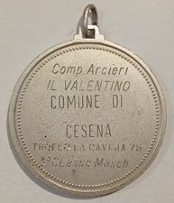 CESENA MEDAGLIA COMPAGNIA ARCIERI IL VALENTINO 1975 TROFEO LA CAVEJA VEDI..