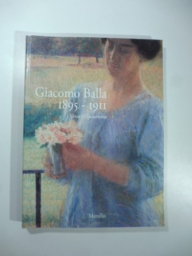 Giacomo balla 1895 - giacomo, 1895-1911.