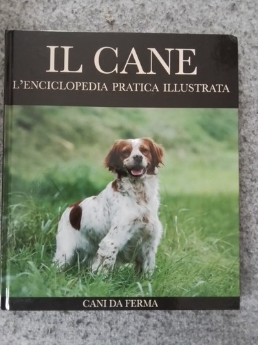 Cane enciclopedia pratica - il, l'enciclopedia