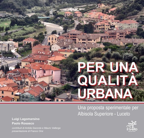 Per una qualità urbana - qualità, urbana.
