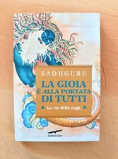 Sadhguru gioia alla - gioia,