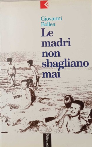 Madri non sbagliano mai - madri,